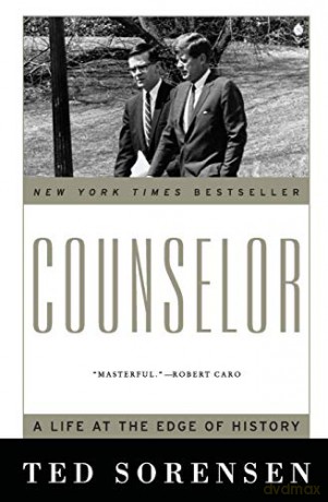Counselor: A Life at the Edge of History - Ted Sorensen [KSIĄŻKA]