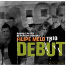 Filipe Melo Trio: Debut [CD]