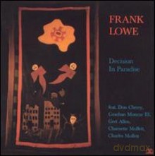 Frank Lowe: Decision In Paradise [CD]