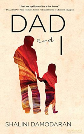 Dad and I - Shalini Damodaran [KSIĄŻKA]