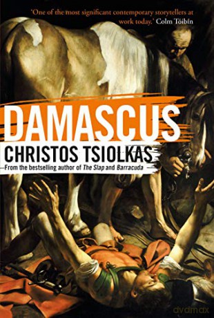 Damascus - Christos Tsiolkas [KSIĄŻKA]