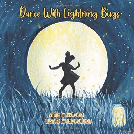 Dance with Lightning Bugs - Anna Carter [KSIĄŻKA]