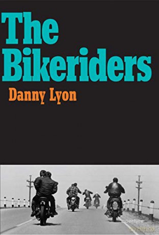 Danny Lyon: The Bikeriders - Danny Lyon [KSIĄŻKA]