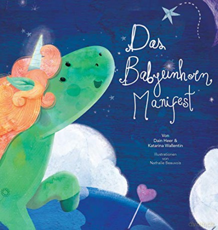 Das Babyeinhorn Manifest - Baby Unicorn German - Dain Heer [KSIĄŻKA]