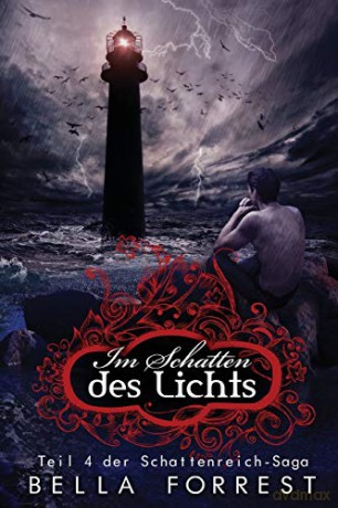 Das Schattenreich der Vampire 4: Im Schatten des Lichts (4) - Bella Forrest [KSIĄŻKA]