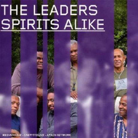 The Leaders: Spirits Alike [CD]