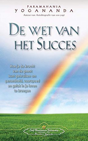 De wet van het Succes - The Law of Success (Dutch) - Paramahansa Yogananda [KSIĄŻKA]