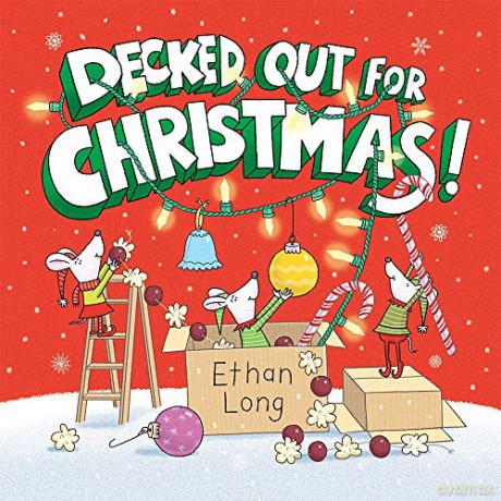 Decked Out for Christmas! - Ethan Long [KSIĄŻKA]
