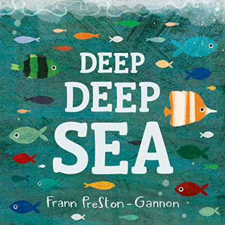 Deep Deep Sea - Frann Preston-Gannon [KSIĄŻKA]