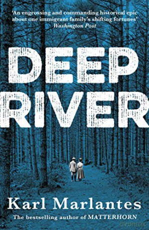 Deep River - Karl Marlantes [KSIĄŻKA]