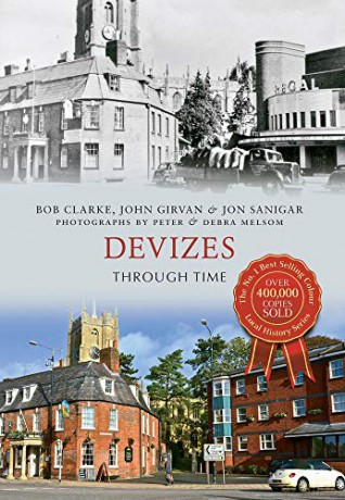 Devizes Through Time - Bob Clarke [KSIĄŻKA]