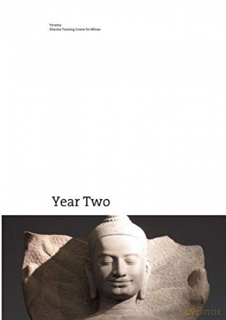 Dharma Training Course Year Two - Triratna Buddhist Community [KSIĄŻKA]