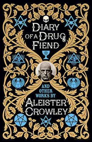 Diary of a Drug Fiend - Aleister Crowley [KSIĄŻKA]