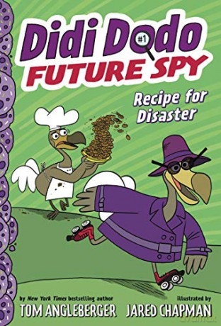 Didi Dodo, Future Spy: Recipe for Disaster (Didi Dodo, Future Spy #1) - Tom Angleberger [KSIĄŻKA]