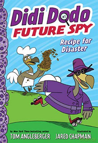 Didi Dodo, Future Spy: Recipe for Disaster (Didi Dodo, Future Spy #1) (The Flytrap Files) - Tom Angleberger [KSIĄŻKA]