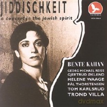 Bente Kahan: Jiddischkeit, A Concert In The Jewish Spirit [CD]