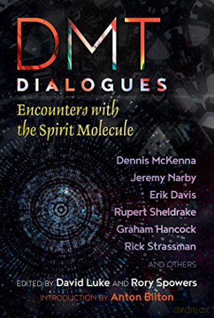 DMT Dialogues: Encounters with the Spirit Molecule - David Luke [KSIĄŻKA]