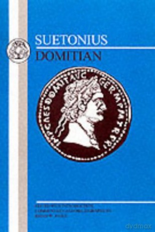 Domitian (Latin Texts) - Suetonius [KSIĄŻKA]