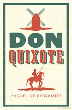 Don Quixote: New Translation (Alma Classics Evergreens) - Miguel de Cervantes [KSIĄŻKA]