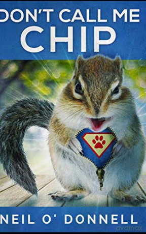 Don't Call Me Chip - Neil O'Donnell [KSIĄŻKA]