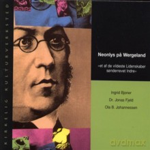 Ingrid Bjoner, Jonas Fjeld, Ola B. Johannessen: Neonlight On Wergeland [CD]