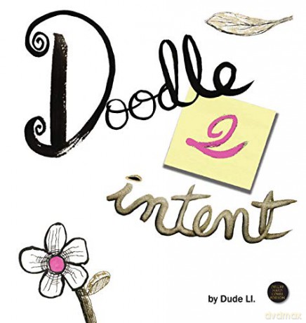 Doodle 2 Intent: Book 2 (Doodle with Intent) - Dude Ll. [KSIĄŻKA]