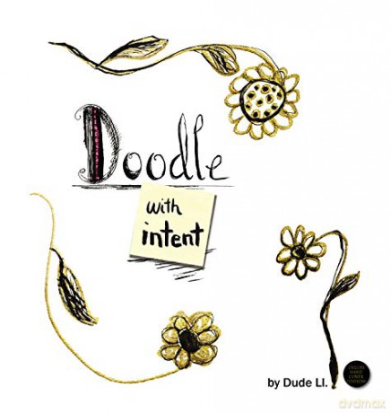 Doodle with Intent: Book 1 - Dude Ll. [KSIĄŻKA]