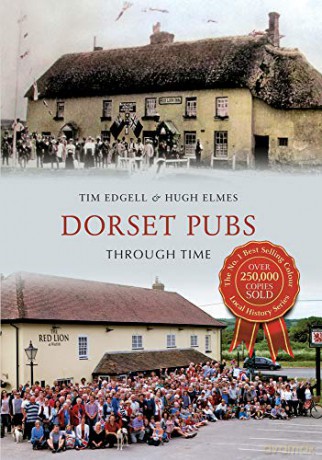 Dorset Pubs Through Time - Hugh Elmes [KSIĄŻKA]