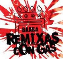 Baaba: Remixas Con Gas [CD]