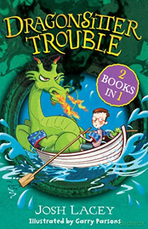 Dragonsitter Trouble: 2 books in 1 (The Dragonsitter series) - Josh Lacey [KSIĄŻKA]