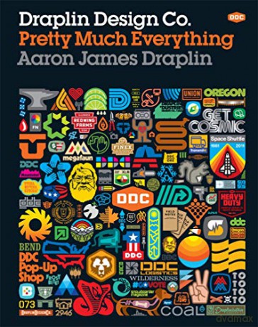 Draplin Design Co.: Pretty Much Everything - Aaron James Draplin [KSIĄŻKA]