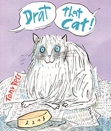 Drat that Cat! - Tony Ross [KSIĄŻKA]