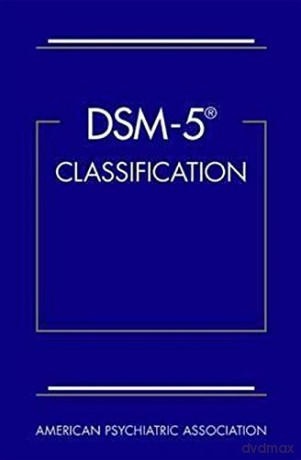 DSM-5 Classification - American Psychiatric Association [KSIĄŻKA]