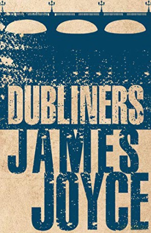 Dubliners (Alma Classics Evergreens) - James Joyce [KSIĄŻKA]
