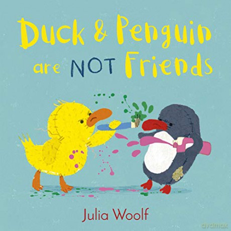 Duck and Penguin Are Not Friends - Julia Woolf [KSIĄŻKA]