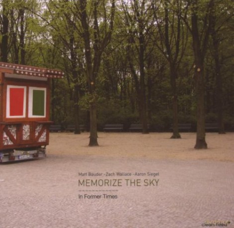 Memorize the Sky: In Former Times [CD]