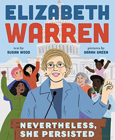 Elizabeth Warren: Nevertheless, She Persisted - Susan Wood [KSIĄŻKA]