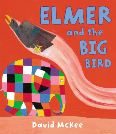 Elmer and the Big Bird (Elmer Picture Books) - David McKee [KSIĄŻKA]