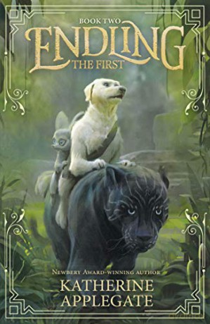 Endling: Book Two: The First - Katherine Applegate [KSIĄŻKA]