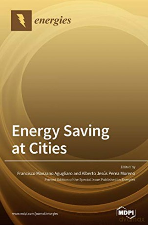 Energy Saving at Cities - Francisco Manzano Agugliaro [KSIĄŻKA]