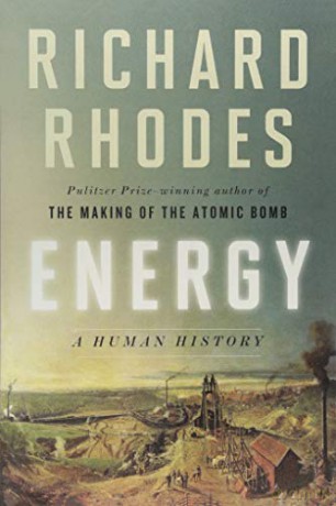 Energy: A Human History - Richard Rhodes [KSIĄŻKA]