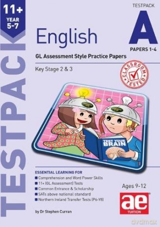 English Year 5-7 Testpack A Papers 1-4: GL Assessment Style Practice Papers - Stephen C. Curran [KSIĄŻKA]