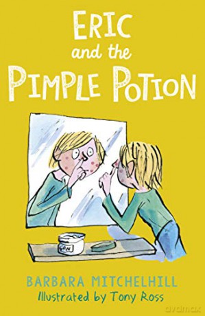 Eric and the Pimple Potion: 3 - Barbara Mitchelhill [KSIĄŻKA]