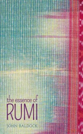 Essence of Rumi - John Baldock [KSIĄŻKA]