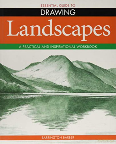 Essential Guide to Drawing: Landscapes - Barrington Barber [KSIĄŻKA]