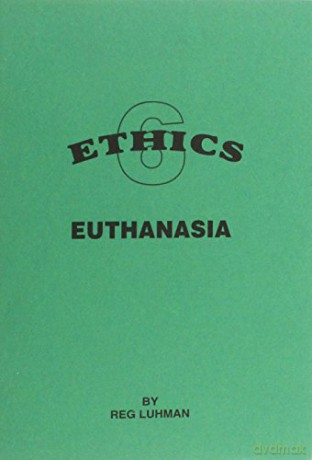 Euthanasia (Ethics S.) - Reg Luhman [KSIĄŻKA]