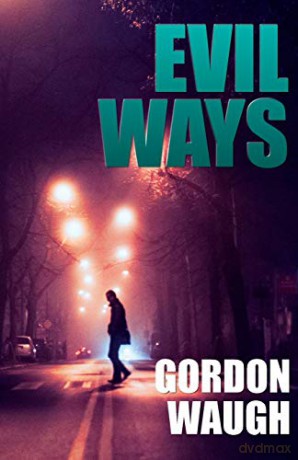 Evil Ways - Gordon Waugh [KSIĄŻKA]