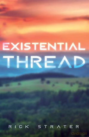 Existential Thread - Rick Strater [KSIĄŻKA]