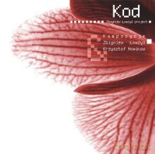 Zbigniew Łowżył Project: Kod - Symfonia Ogrodów cz. I [CD]
