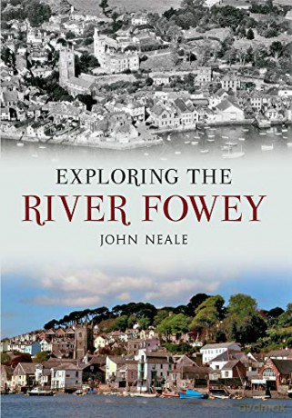 Exploring the River Fowey - John Neale [KSIĄŻKA]